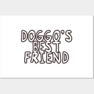 Doggo's Best Friend Posters and Art
